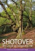 Shotover - the Life of an Oxfordshire Hill