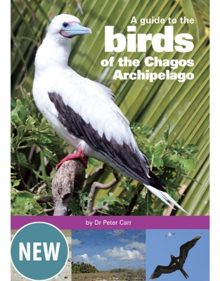 A Guide to Birds of the Chagos Archipelago