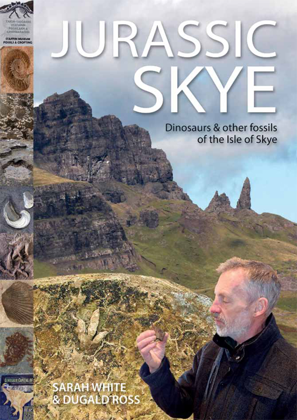Jurassic Skye - Dinosaurs and other fossils of the Isle of Skye